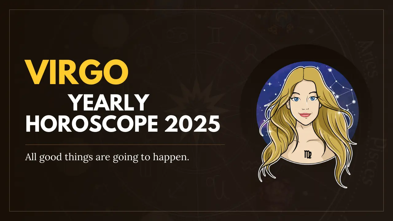 virgo Yearly Horoscope 2025